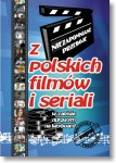PRZEBOJE Z POLSKICH FILMÓW I SERIALI