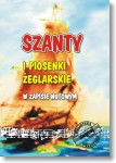 SZANTY I PIOSENKI ŻEGLARSKIE