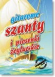 GITAROWE SZANTY I PIOSENKI ŻEGLARSKIE