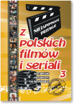 PRZEBOJE Z POLSKICH FILMÓW I SERIALI 3