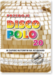 PRZEBOJE DISCO POLO cz. 20.