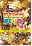 PRZEBOJE DISCO POLO cz. 21