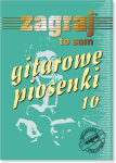 GITAROWE PIOSENKI cz. 10.