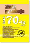 ZŁOTE PRZEBOJE LATA 70-TE cz. 5.