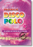 PRZEBOJE DISCO POLO cz. 4.