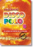 PRZEBOJE DISCO POLO cz. 8.