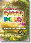 PRZEBOJE DISCO POLO cz. 10.
