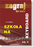 SZKOŁA NA KEYBOARD - cz. 1.