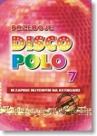 PRZEBOJE DISCO POLO cz. 7.