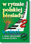W RYTMIE POLSKIEJ BIESIADY 2